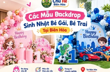 Các Mẫu Backdrop Trang Trí Sinh Nhật Bé Gái, Bé Trai Tại Biên Hòa